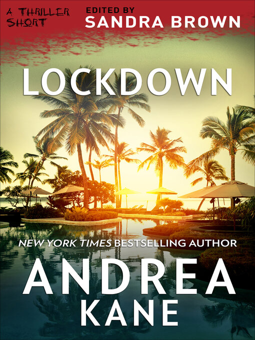 Title details for Lockdown by Andrea Kane - Available